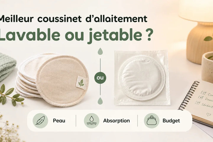 Comparatif lavable ou jetable pour choisir le meilleur coussinet d'allaitement