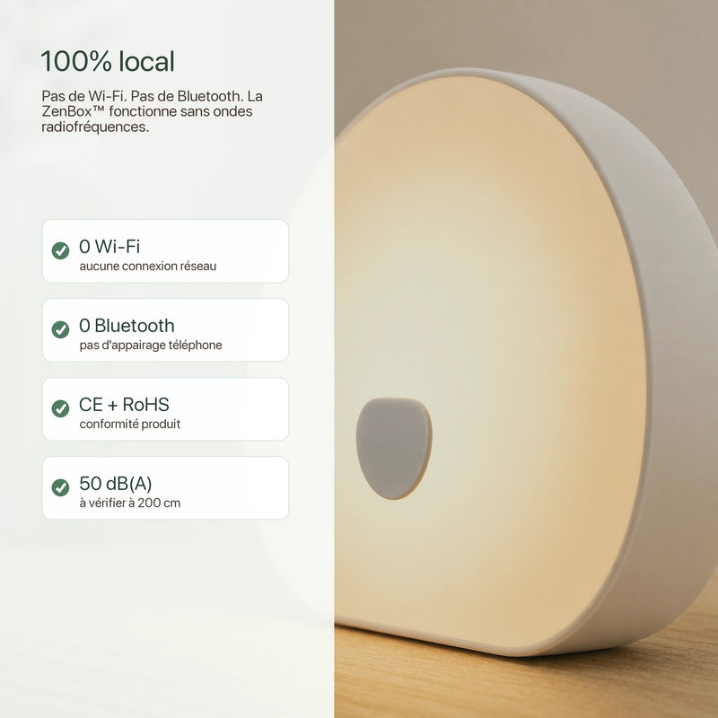 Veilleuse bruit blanc bébé ZenBox zéro Wi-Fi zéro Bluetooth certifiée CE RoHS protocole 50 dB à 200 cm Tendre Veilleuse